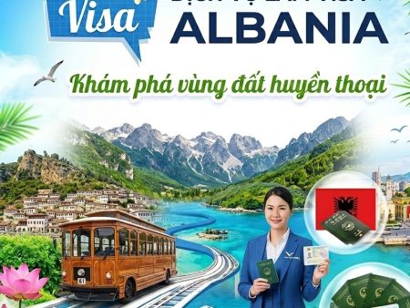 Làm visa Albania thăm thân